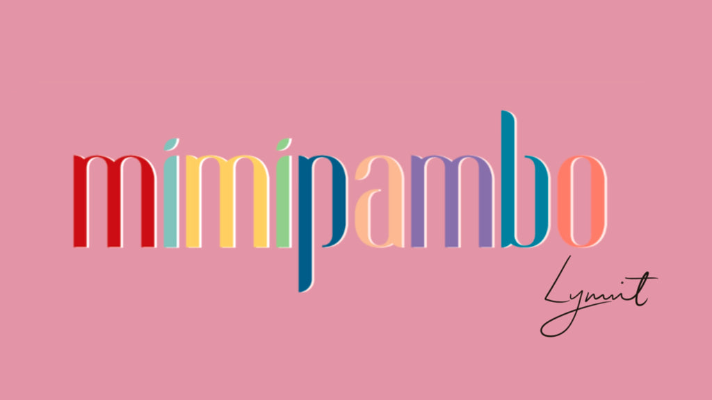 Mimi Pambo has Launched!